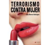 Terrorismo Contra Mujer