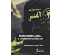 Terrorismo Global Y Crimen Organizado