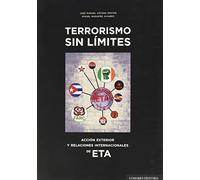 Terrorismo sin límites: Acción exterior y relaciones internacionales de ETA (COMARES HISTORIA)