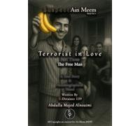 Terrorist in Love - Part 3: The Free Man: The Suspect Ain Meem - Book Vol.1