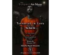 Terrorist in Love - Part 5: The Real Me: The Suspect Ain Meem - Book Vol.1