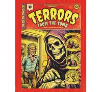 Terrors From The Tomb: A Spooky Coloring Book For Adults