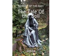 Terrors of the past: The Tale of the Doll