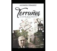 TERRUÑOS: Los puentes de la inmigración