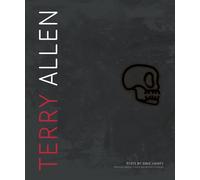 Terry Allen (M. Georgia Hegarty Dunkerley Contemporary Art Series)