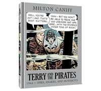Terry and the Pirates: The Master Collection Vol. 10: 1941 Spies, Snakes, and Hotshots