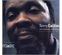Terry Callier - Tc in Dc