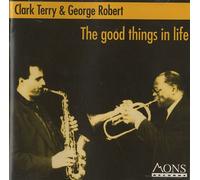 Terry, Clark - Good Things in Life [Import]