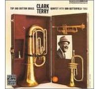 Terry, Clark Quintet - Top & Bottom Brass