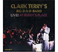 CLARK TERRY'S BIG B-A-N-D BAND - Live! At Buddy's Place