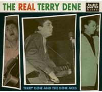 Terry Dene & The Dene Aces - The Real Terry Dene (amended reissue)
