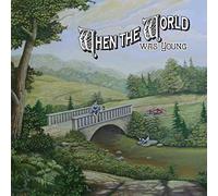 When the World Was Young