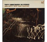 Terry Gibbs & Buddy De Franco - Jazz Party / First Time Together