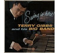 Terry Gibbs - Swing Is Here !