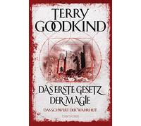 Terry Goodkind Das erste Gesetz der Magie - Das Schwert der Wahr (Tapa blanda)