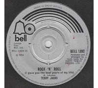 Terry Jacks: Rock'n'Roll (I Gave You The Best Years Of My Life) 7"