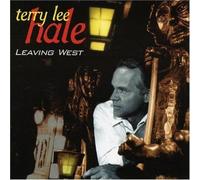 Terry Lee Hale - Leaving West