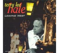Terry Lee Hale - Leaving West