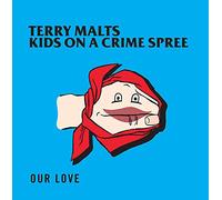 Terry Malts / Kids On A Crime Spree - Our Love (Split 10") [VINYL] [Vinilo]