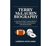 Terry McLaurin Biography: A Journey of Heart, Hustle, Big-Time Plays and a 2025 Trade Demand That Shook the NFL