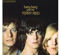 Terry Reid - Bang Bang You're Terry Reid