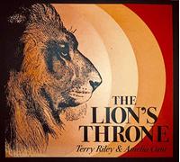 Terry Riley &amp - The Lion'S Throne