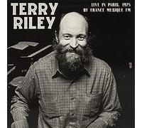 Terry Riley - Live In Paris, 1975 By France Musique Fm [Vinilo]