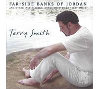 Terry Smith - Far-Side Banks of Jordan