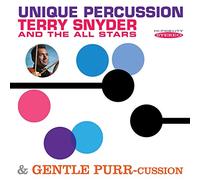 Terry Snyder & The All Stars - Unique Percussion / Gentle Purr-Cussion