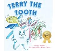Terry the Tooth: 1 (Funny Fairy Tales from Our Family Tooth Town)