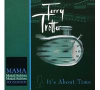 Terry Trotter - It's About Time