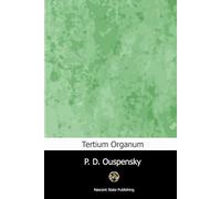Tertium Organum: A Key to the Enigmas of the World