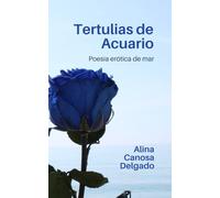 Tertulias de Acuario: Poesía erótica de mar