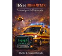 TES DE URGENCIAS Manual de supervivencia