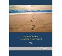 Tes Révélations un Cadeau chaque jour: Mai