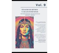 Tesauro de Ritmos y Ciclos Femeninos: “CARTOGRAFÍA MENSTRUAL PARA UNA VIDA CÍCLICA, CONSCIENTE Y AMOROSA.”
