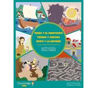 Teseo y el minotauro - Perseo y medusa - Edipo y la esfinge: Descubre el maravilloso mundo de la mitología griega, en una colección de divertidos libros infantiles.: 5 (Mitología para niños)