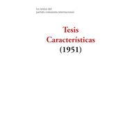 Tesis Características: 1951 (Las Tesis del Partido Comunista Internacional)