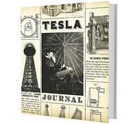 Tesla Journal: Remembering Nikola Tesla