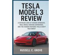 Tesla Model 3 Review: A Detailed Look at Design Upgrades, Real-World Driving Experience, and the Hidden Features Tesla Didn’t Talk About