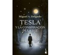 Tesla Y La Conspiracion De La Luz