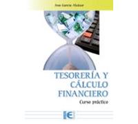 Tesorería y Cálculo Financiero. Curso práctico: Edición 2025