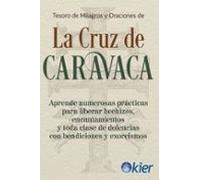 Tesoro De Milagros Y Oraciones De La Cruz De Caravaca