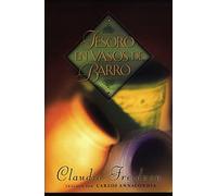 Tesoro en vasos de barro: Treasures in the Jars of Clay