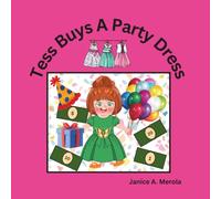Tess Buys A Party Dress (Adventures of Young Smart Shopper Girls)