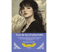 Tess de los D'urberville Spanish Version of Tess of the d'Urbervilles