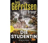Tess Gerritsen Gary Braver Andreas Jäg Die Studentin: Kriminalrom (Tapa blanda)