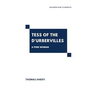 Tess of the d'Urbervilles: A Pure Woman