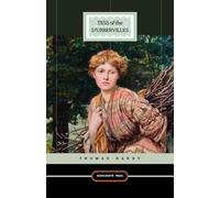 Tess of the D'Urbervilles: The 1891 Literature Classic