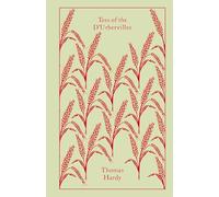 Tess of the D'Urbervilles: Thomas Hardy (Penguin Clothbound Classics)